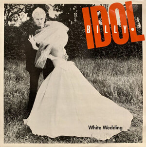 billy-idol-white-wedding-lyrics-and-ratings-rate-your-music